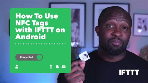 How to use NFC tags with IFTTT on your Android device